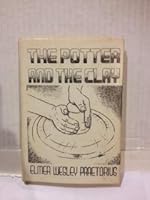 The potter and the clay B0007GWSJI Book Cover