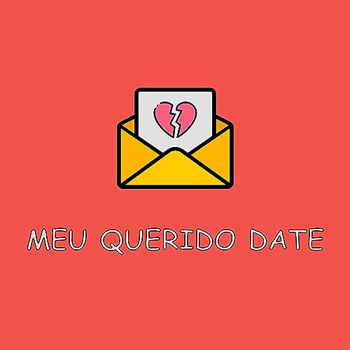 Meu Querido Date #17 | O P&eacute;ssimo Exemplo