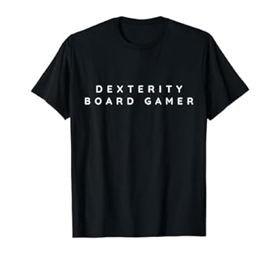 Dexterity - Juego de mesa con fuente moderna Camiseta | Ya disponible en tu tienda friki favorita! En mundofriki.es!