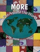 More Fun Around the World 1563092603 Book Cover
