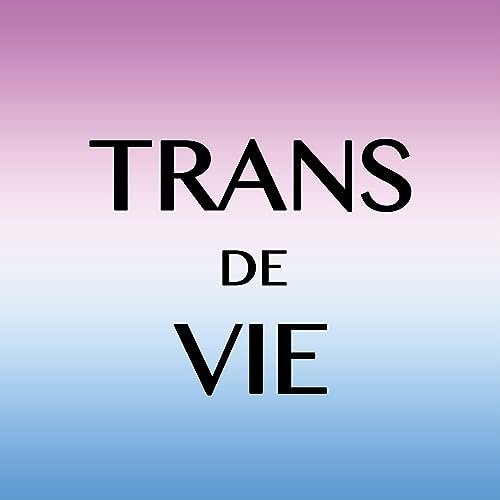Couverture de Trans de vie