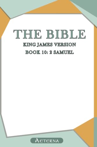 The Bible, King James version, Book 10: 2 Samuel 1444441493 Book Cover
