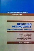Reducing Delinquency: Intervention in the Community 0080368182 Book Cover