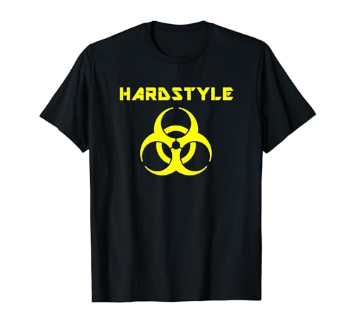 Hardstyle Harder Styles Party Event Festival Hardstyle Maglietta