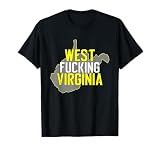 West Fucking Virginia with State T-Shirt