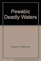 PEWABIC - Deadly Waters (Mysteries & Horror) 0961811641 Book Cover