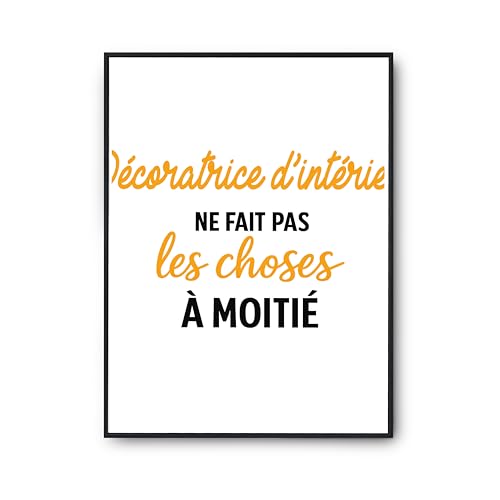 Affiche Décoratrice d'Intérieur Idée Cadeau Humour Poster Citation