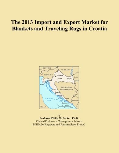 The 2013 Import and Export Market for Blankets and Traveling Rugs in Croatia