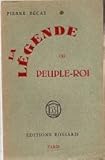  Pierre Bécat. La Légende du peuple-roi