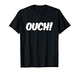 OUCH! Chad Meme Design Funny Based Internet Culture Lover T-Shirt