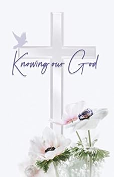 Paperback Knowing Our God Book