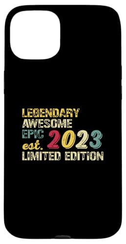 Legendary Awesome Epic Birthday Gift 2023 Limited Edition Coque pour iPhone 15 Plus Legendary Awesome Epic Birthday Gift 2023 Limited Edition Coque pour iPhone 15 Plus