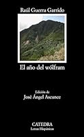 El Aǫ Del Wolfram: Novela 8437626501 Book Cover