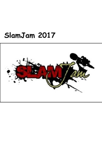 SlamJam 2017 Second Edition
