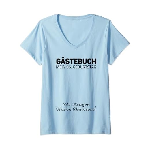 Mujer Gästebuch Mein 95. Geburtstag Libro de visitas Firma Camiseta Cuello V