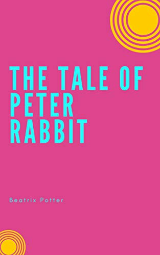 The Tale of Peter Rabbit (English Edition)