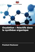 Oxydation: Réactifs dans la synthèse organique 6205242834 Book Cover