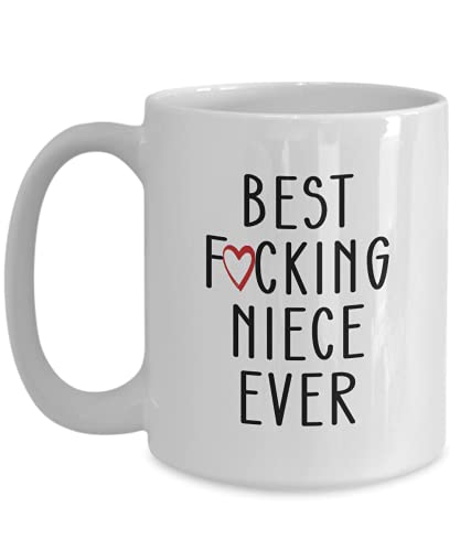 Best Fucking Niece Ever Mug, Funny Gift for Niece from Aunt or Uncle Coffee Cup