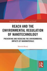 Buy REACH and the Environmental Regulation of Nanotechnology — BookShops.in