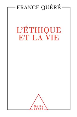 L'Ethique et la vie