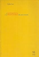 A Matemática E Os Professores Dos Anos Iniciais 8585653833 Book Cover