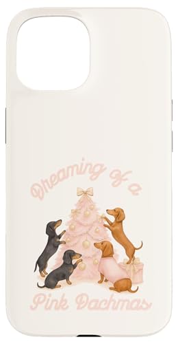 Dreaming of a Pink Dachsmas zf[ NX}X _bNXtg X}zP[X iPhone 15 p