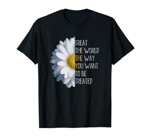 Be The Change Save The World! Ecological Daisy Flower T-Shirt