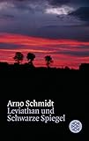 Leviathan und Schwarze Spiegel - Arno Schmidt 