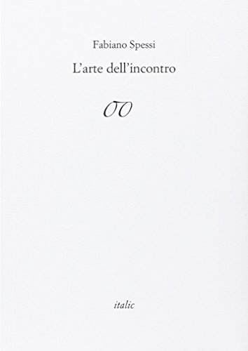L'arte dell'incontro L'arte dell'incontro