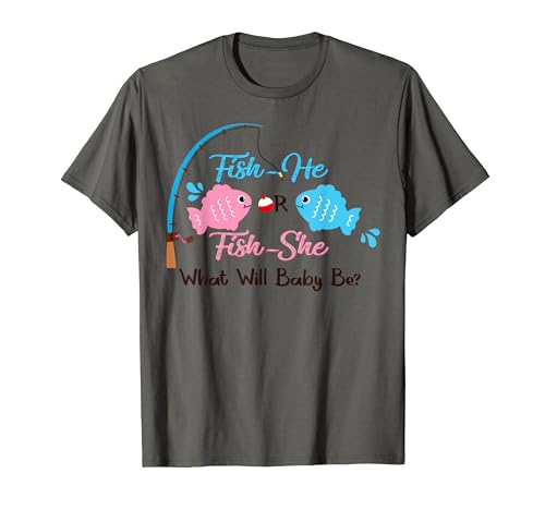 Fish-He or Fish-She Gender Reveal Decorations Gone Fishing T-Shirt