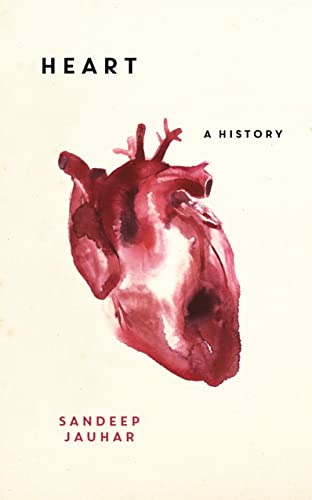 Heart: a History: Shortlisted for the Wellcome