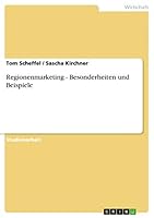 Regionenmarketing - Besonderheiten und Beispiele 3656287449 Book Cover