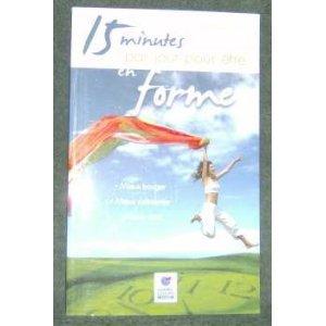 15 Minutes Par Jour Pour Etre [Paperback] Cousin, Nathalie