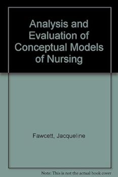 Hardcover Analysis and evaluation of conceptual models of nursing Book