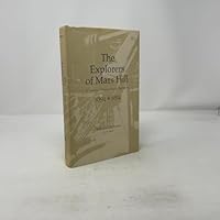 The Explorers of Mars Hill: A Centennial History of Lowell Observatory, 1894-1994