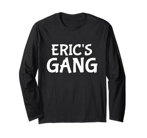 Eric's Gang First Name Eric Bachelor Party Wedding Manga Larga