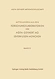 Mitteilungen aus den Forschungslaboratorien der Agfa-Gevaert AG, Leverkusen-München (German Edition) (Mitteilungen aus den Forschungslaboratorien der Agfa-Gevaert AG, Leverkusen-München, 4, Band 4) - Agfa-Gevaert Aktiengesellschaft Agfa-Gevaert Aktiengesellschaft 