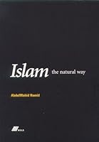 Islam the Natural Way 0948196092 Book Cover