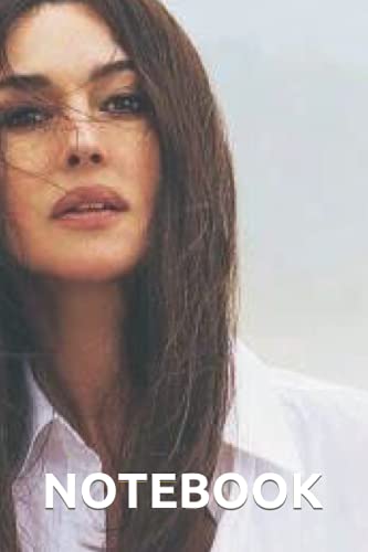 Monica Bellucci Notebook: Perfect Diary for Fans - Great for Christmas / Birthday Gifts 6