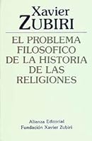 El Problema Filosofico De La Historia De Las Religiones (Obras De Xavier Zubiri) 8420690473 Book Cover