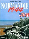 Normandie 1944: Le debarquement, la bataille, la vie quotidienne 273734736X Book Cover