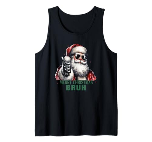 Feliz Navidad Bruh Cool Santa Funny Christmas Christmas Camiseta sin Mangas