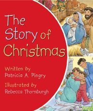 The Story of Christmas B00744E8E4 Book Cover