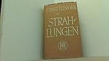 Strahlungen - Ernst Jünger