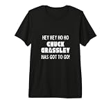 Hey Hey Ho Ho Chuck Grassley Has Got To Go Political Premium Tri-blend T-Shirt