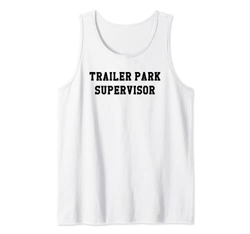 Divertido Trailer Park Supervisor Hillbilly Redneck Camiseta sin Mangas