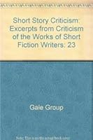 Short Story Criticism, Volume 23 078760755X Book Cover