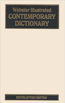 Hardcover Webster Illustrated Contemporary Dictionary: Encyclopedic Edition Book