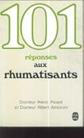 101 reponses aux rhumatisants 2253030384 Book Cover