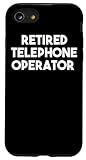 Retired Telephone Operator